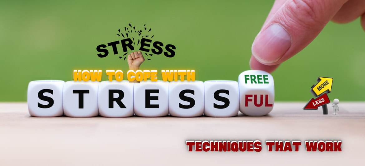 10 Ways to Cope with Stress: Techniques That Work 