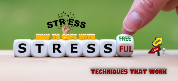 10 Ways to Cope with Stress: Techniques That Work 
