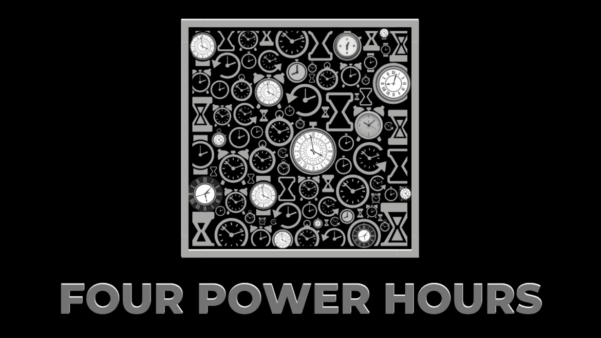 four power hours